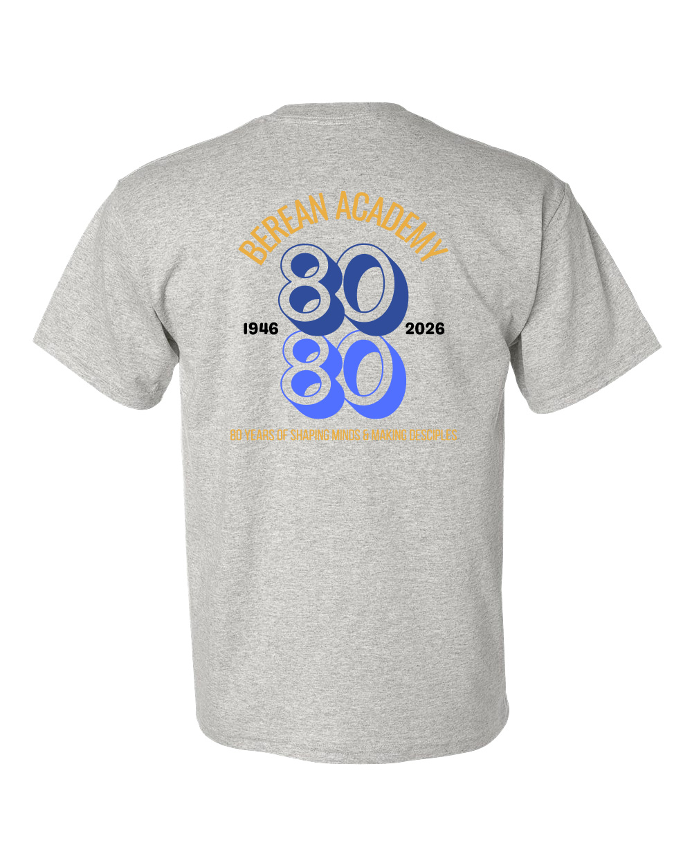 Berean Academy "80th" T-Shirt - Image 2